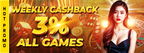 Weekly Cashback Bonus 3% All Games