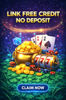 Link free credit no deposit allows users to access online platforms risk-free with no upfront payment. Enjoy instant credit, try selected games, and experience real gameplay before making any deposit