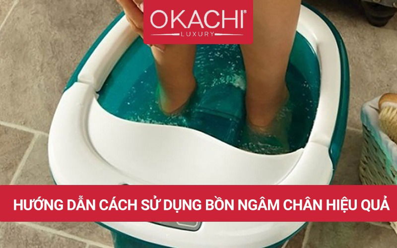 Lợi ích không ngờ từ việc áp dụng cách sử dụng bồn ngâm chân đúng cách