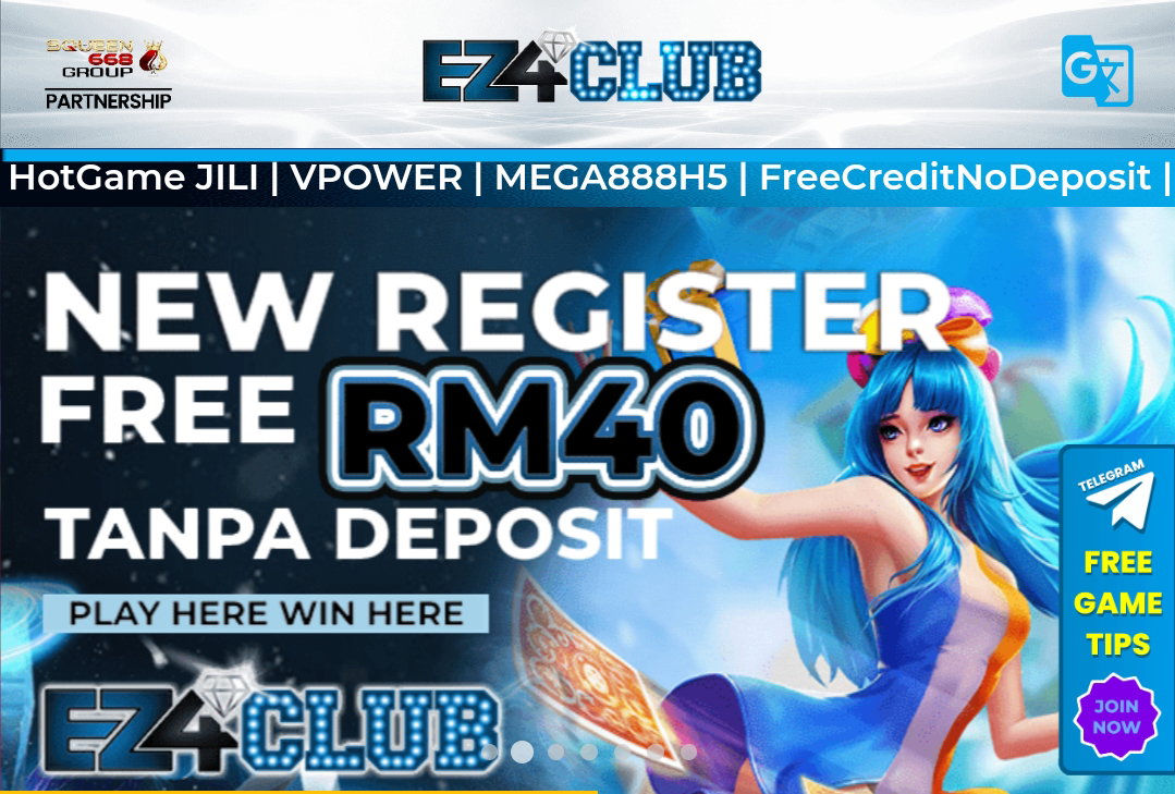 Ez4club | New Member Free Credit RM40 | 365 Day Free Credit RM10 | 100% Trusted