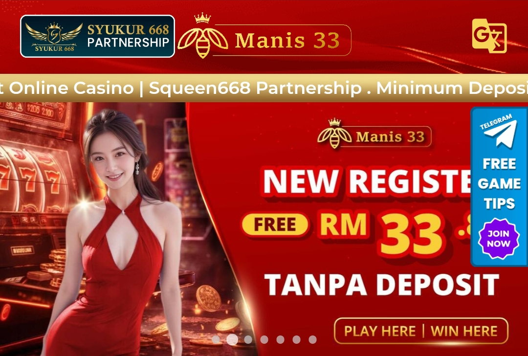 Manis33 | New Register Free Credit RM38 | 365 Day Free Credit RM13 | Trusted