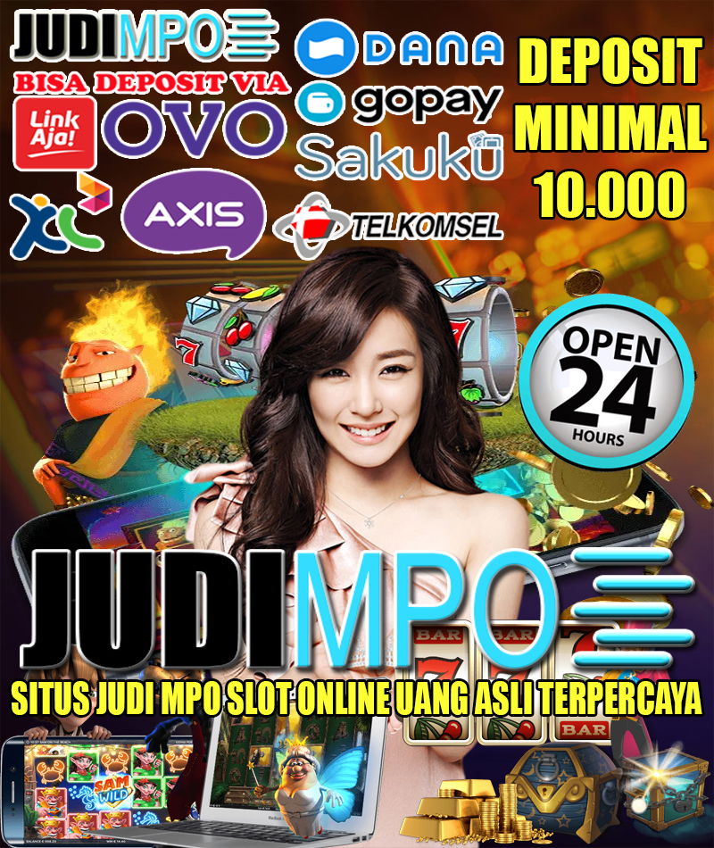 SITUS MPO SLOT ONLINE 24 JAM UANG ASLI INDONESIA