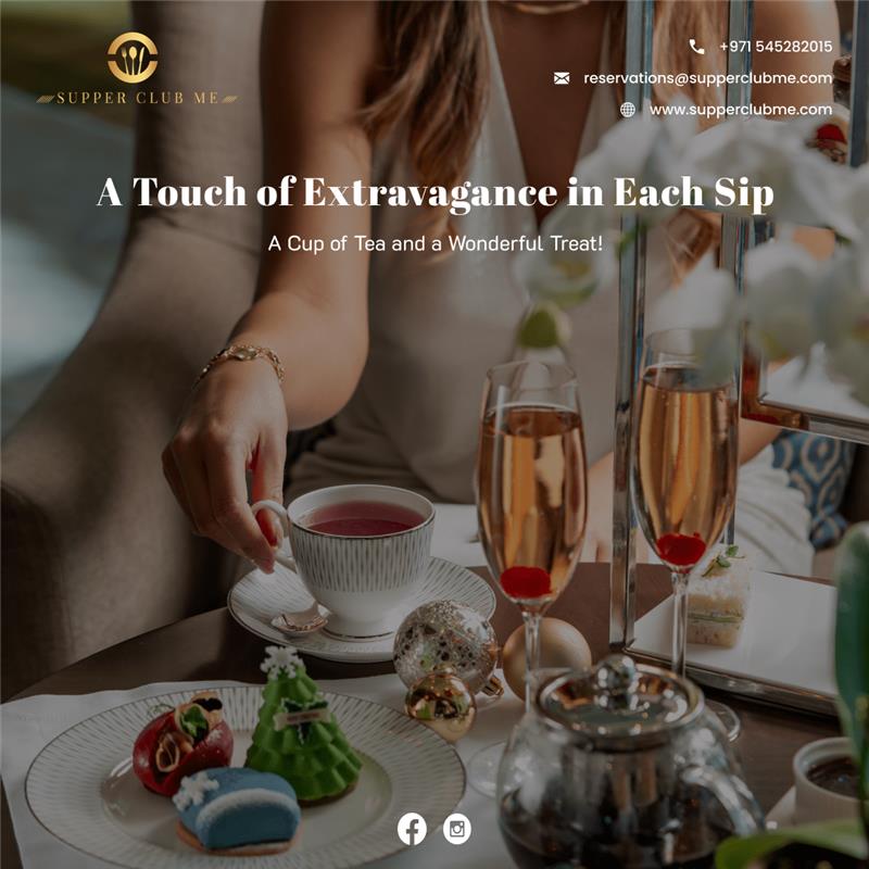 Savor Every Sip of Afternoon Tea at the Best Locations in Dubai