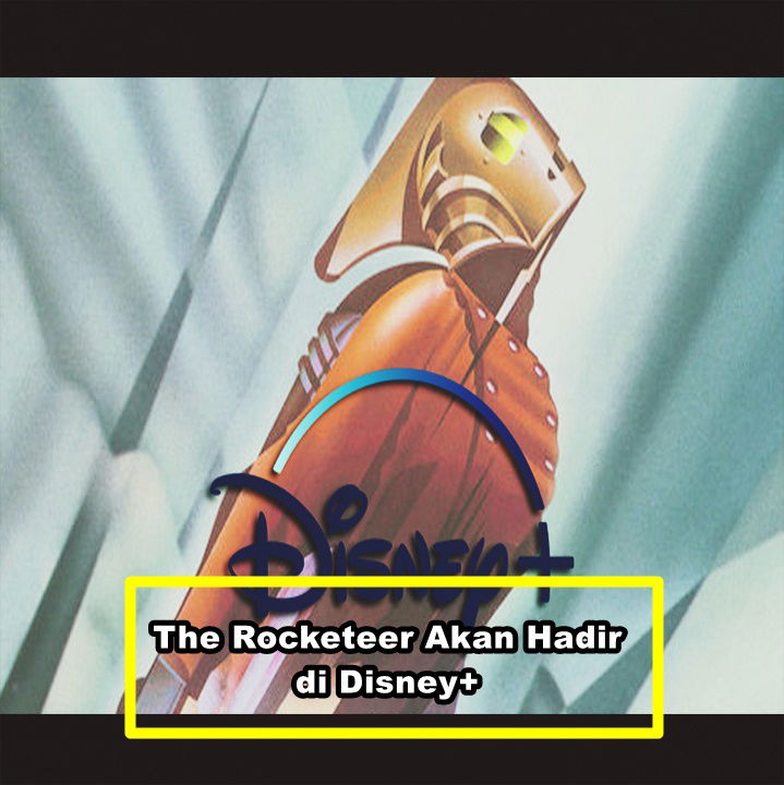 The Rocketeer Reboot Akan Hadir di Disney+