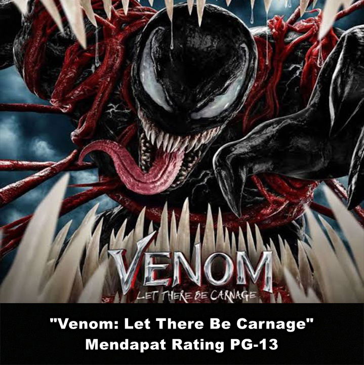"Venom: Let There Be Carnage" Mendapat Rating PG-13