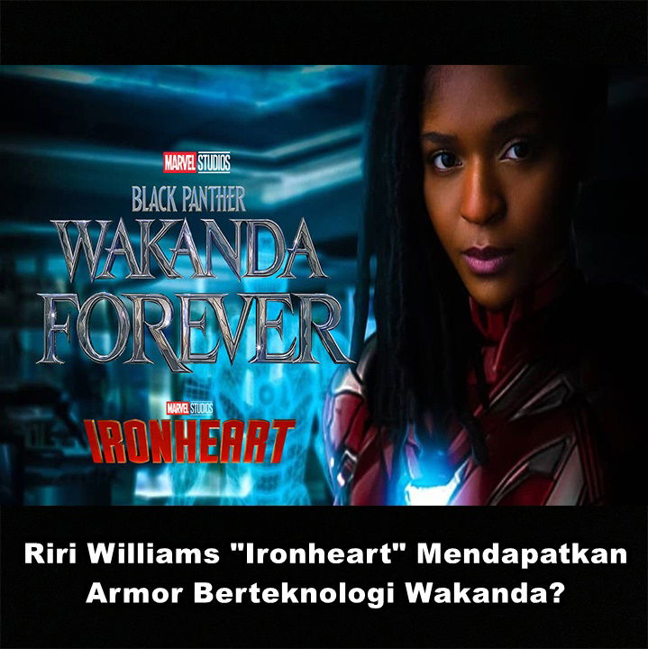 Riri Williams "Ironheart" Mendapatkan Armor Berteknologi Wakanda?
