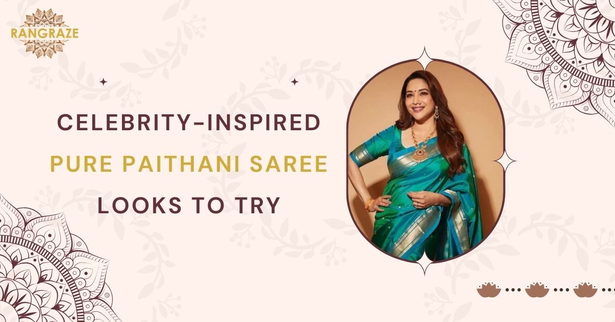 Celebrity-Inspired Pure Paithani Saree Looks to Try