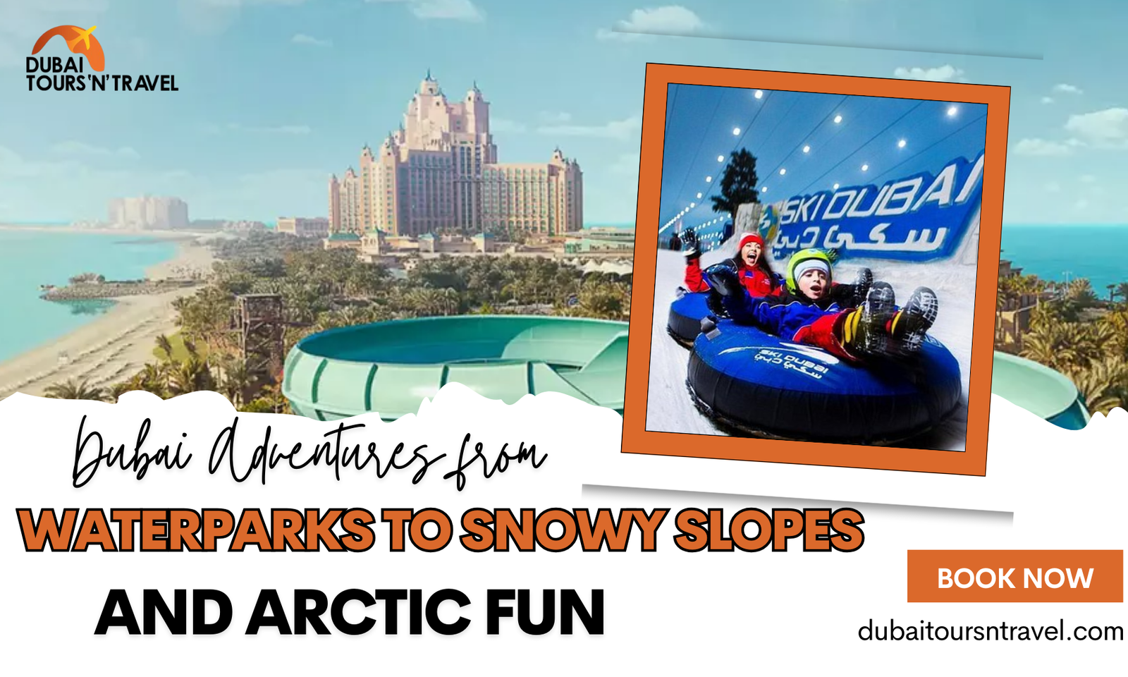 Dubai Adventures from Waterparks to Snowy Slopes and Arctic Fun 
