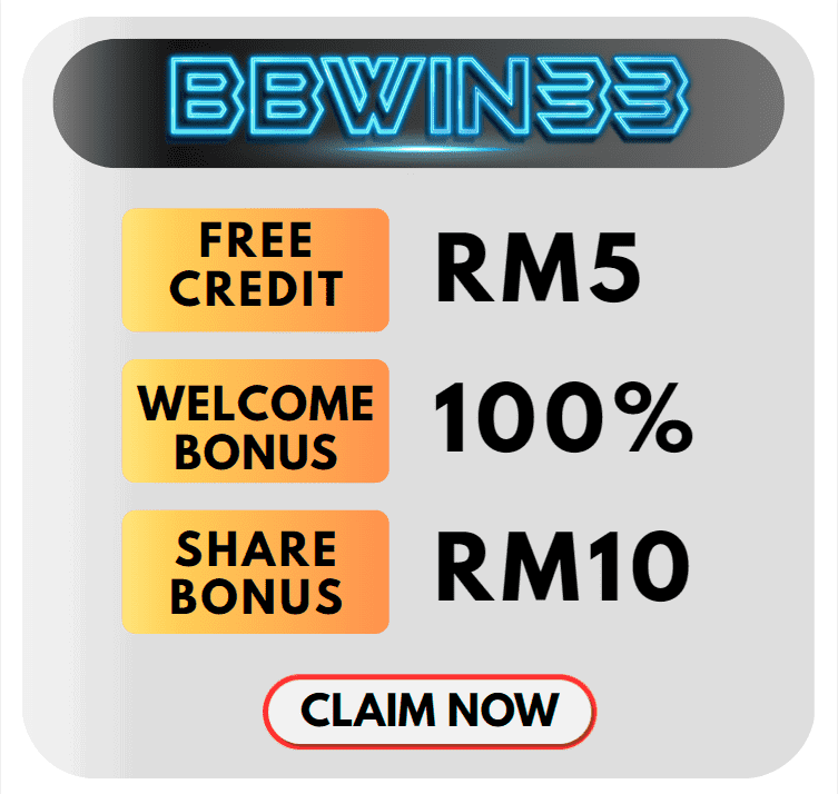 BBWIN33💸Free Credit RM54🔥Welcome Bonus 100%💸
