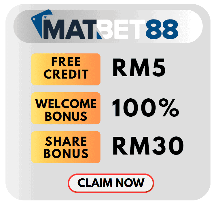 MATBET88💸Free Credit RM39🔥Welcome Bonus 100%💸