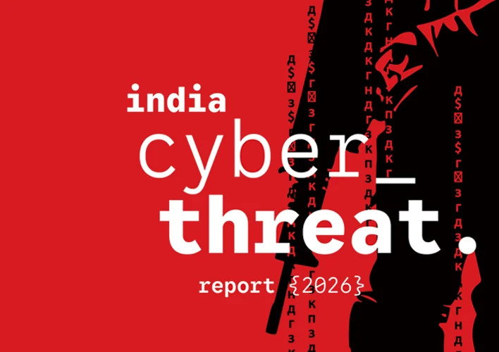 India Cyber Threat Report 2026: Escalating Cyber Risks