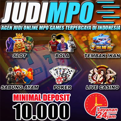 Agen Judi Mpo Slot, Mpo Casino, Mpo Bola