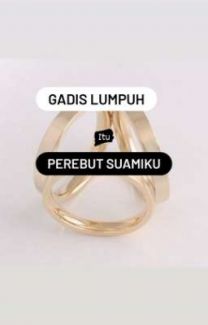 Gadis Lumpuh Perebut Suamiku