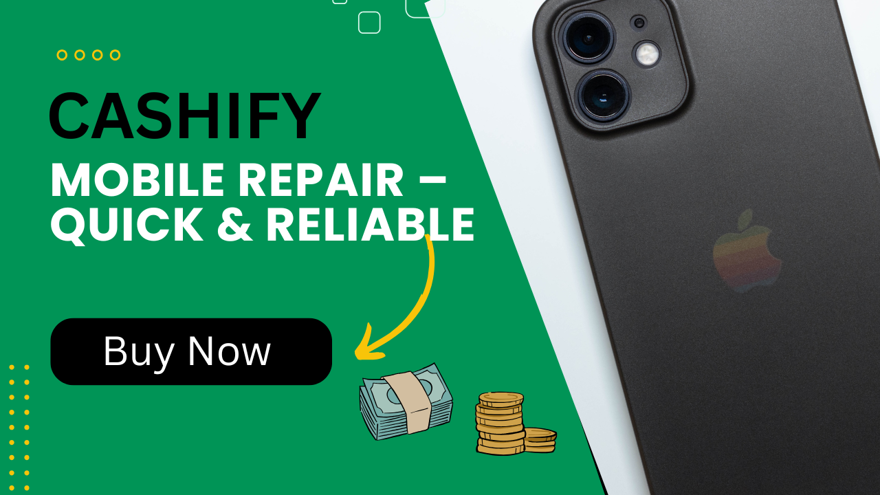 Trusted Mobile Repair with Cashify