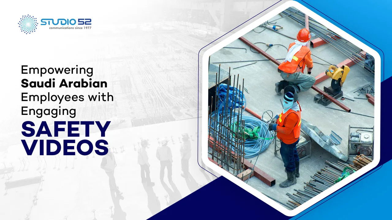 How Safety Videos Enhance Employee Awareness and Reduce Accidents in Saudi Arabia
