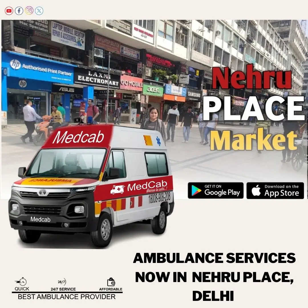 Nehru Place Delhi Ambulance Service – Quick Medical Assistance | MedCab