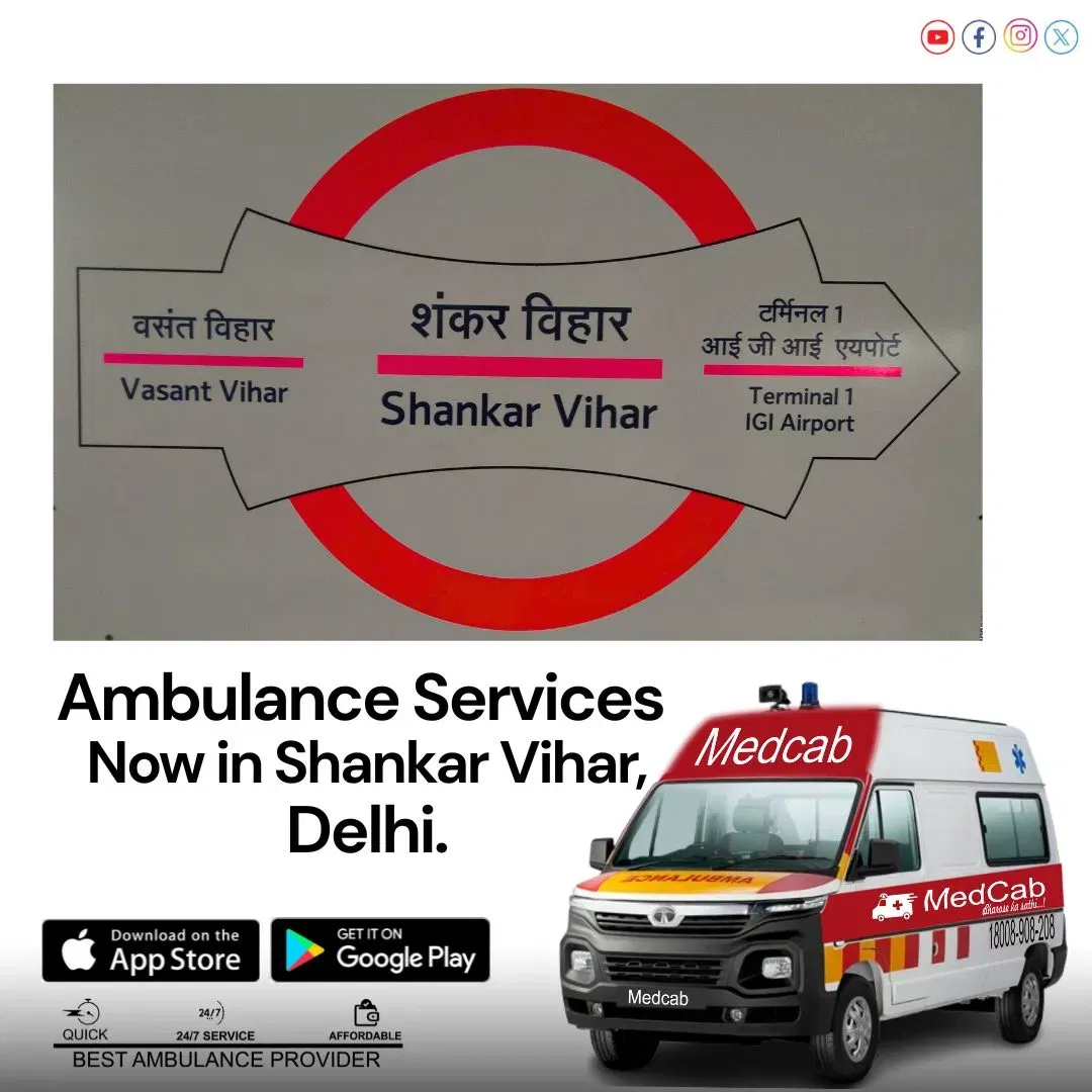Ambulance Services in Shankar Vihar, Delhi