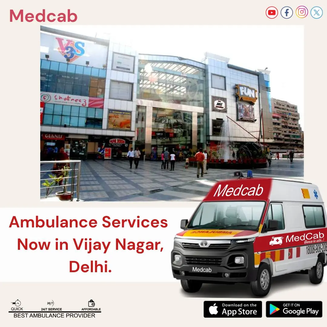 Ambulance Services in Vijay Nagar, Delhi