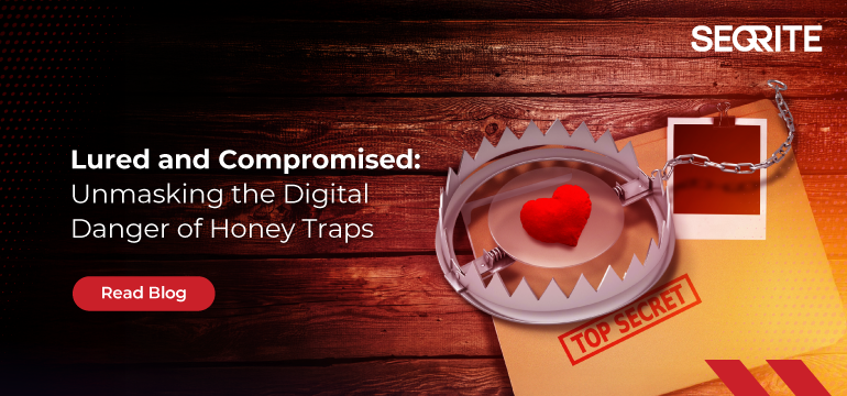 Lured and Compromised: Unmasking the Digital Danger of Honey Traps