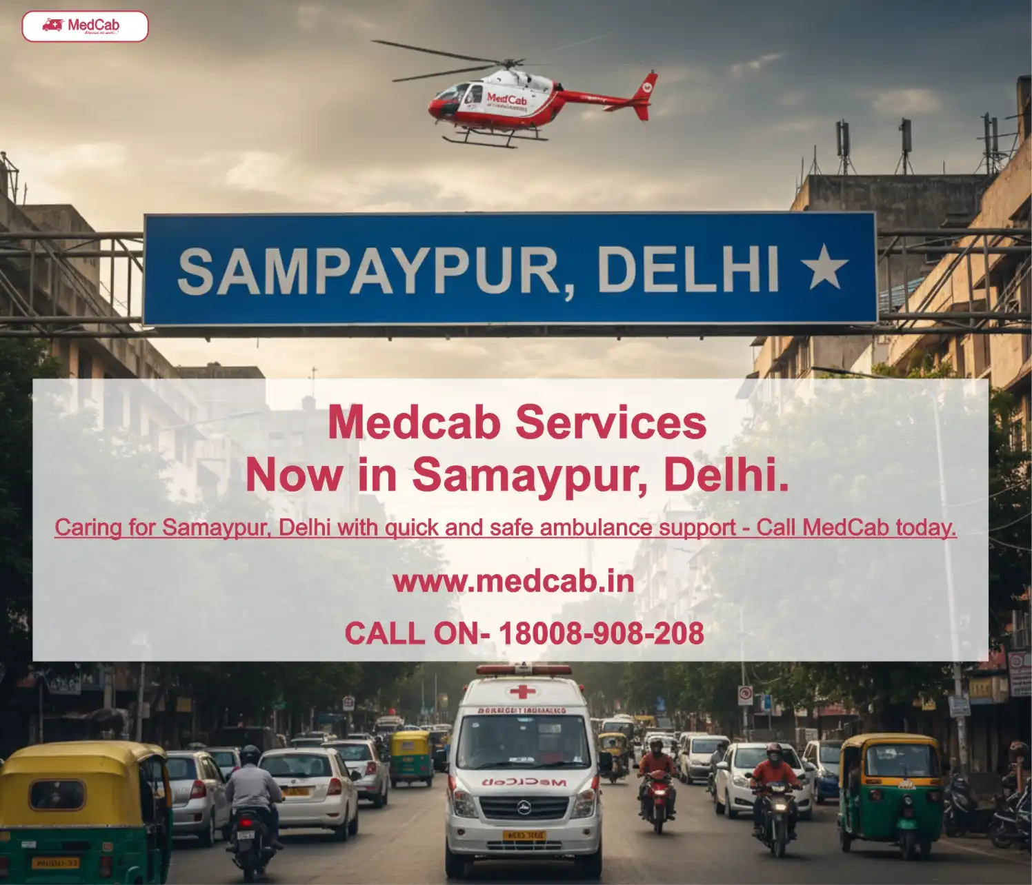 Reliable Ambulance Services in Samaypur Delhi by Med Cab
