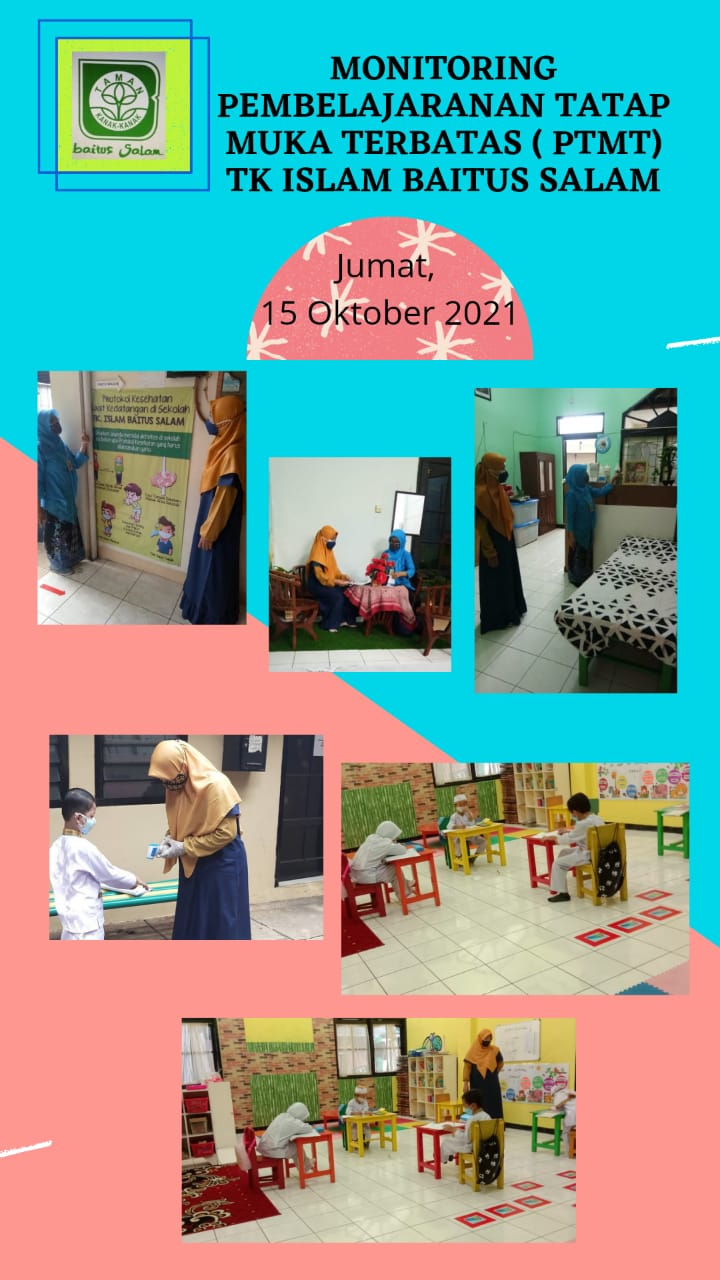 PTM TERBATAS TK ISLAM BAITUS SALAM TGL, 15 OKTOBER 2021