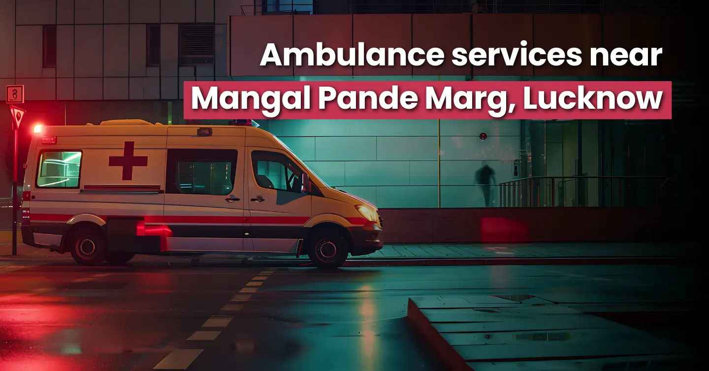 MedCab Emergency Ambulance in Mangal Pande Marg Lucknow – Reliable & Quick