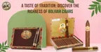 Experience Bolivar - The Essence of Cuban Cigar Mastery