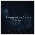 Stream Changing Lives(cover) on audiomack