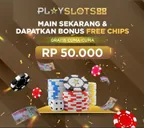 PLAYSLOTS88 freechips 50k