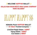 HAPPY WALLET 💯 🔥Trusted Company 🔥💯 TOP TRUST CASINO IN MALAYSIA