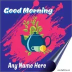 Create Good Morning Greeting Card with Morning Tea | Big Wishes