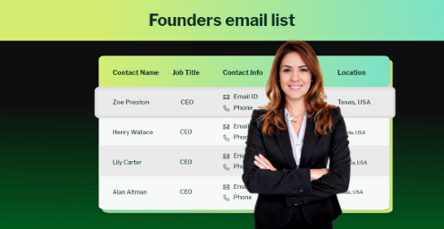 Founders Email List | 100% Verified and Up-to-date Contacts