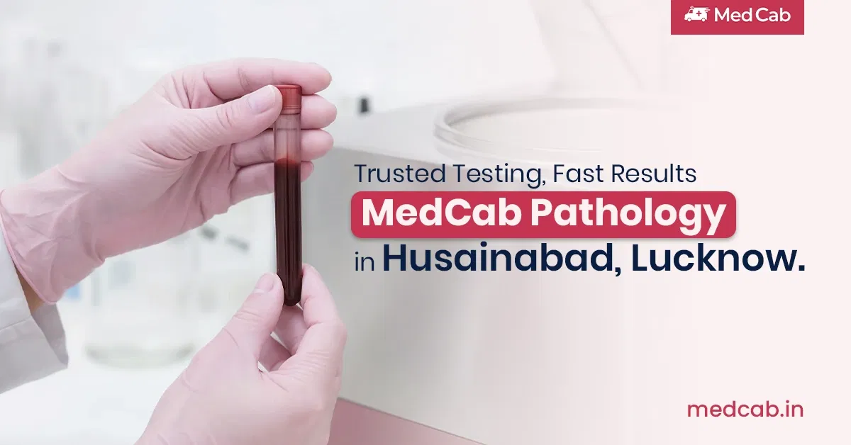 Pathology Services Husainabad, Lucknow