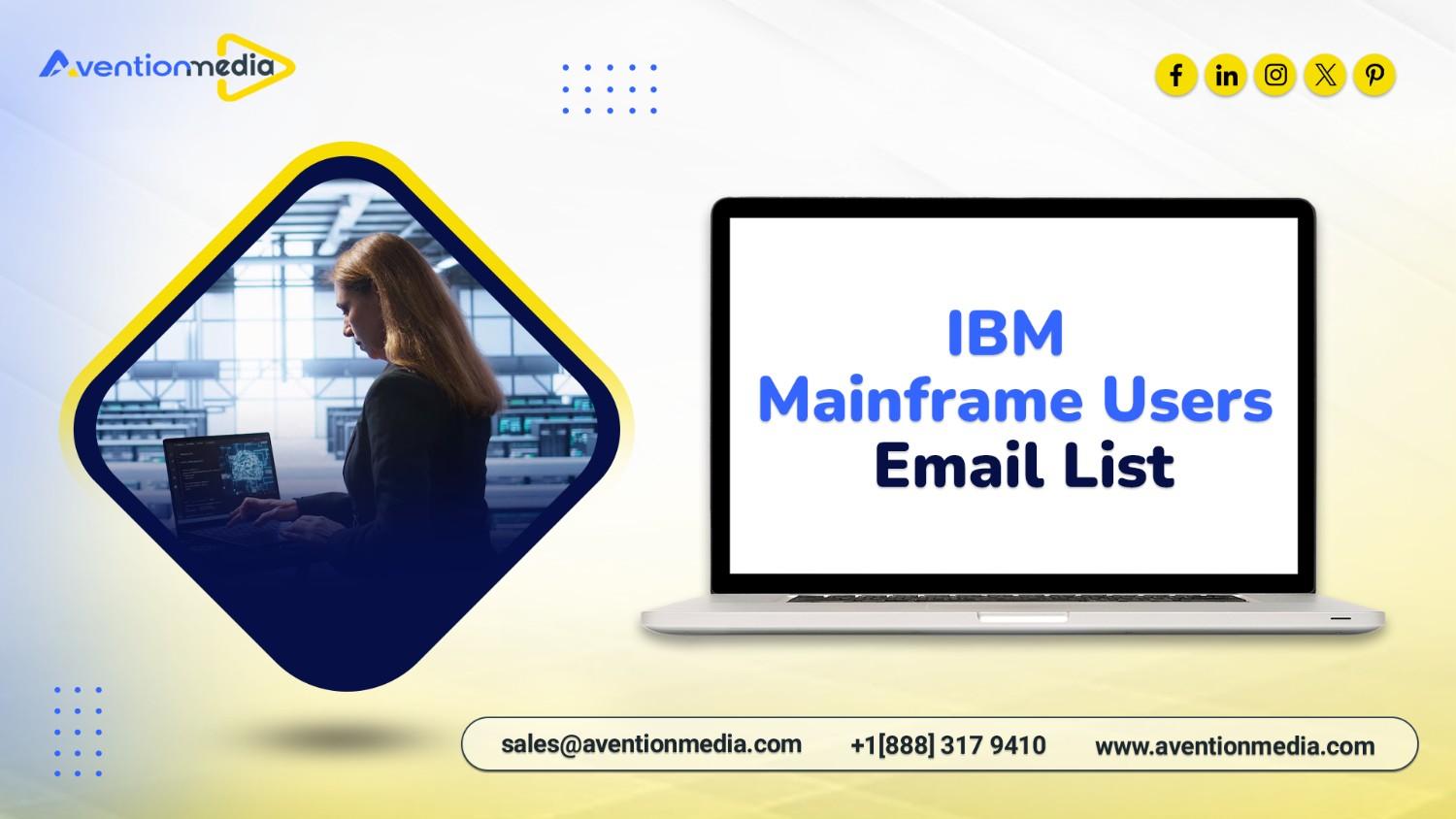 IBM Mainframe Users Email List: Target Companies using IBM Mainframe