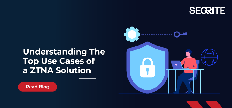 Smarter Access Control Using ZTNA solutions