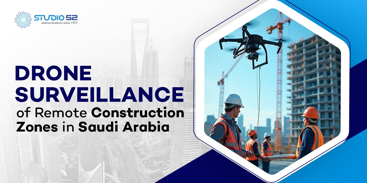 Enhancing Remote Construction Site Security with Drone Surveillance in Saudi Arabia