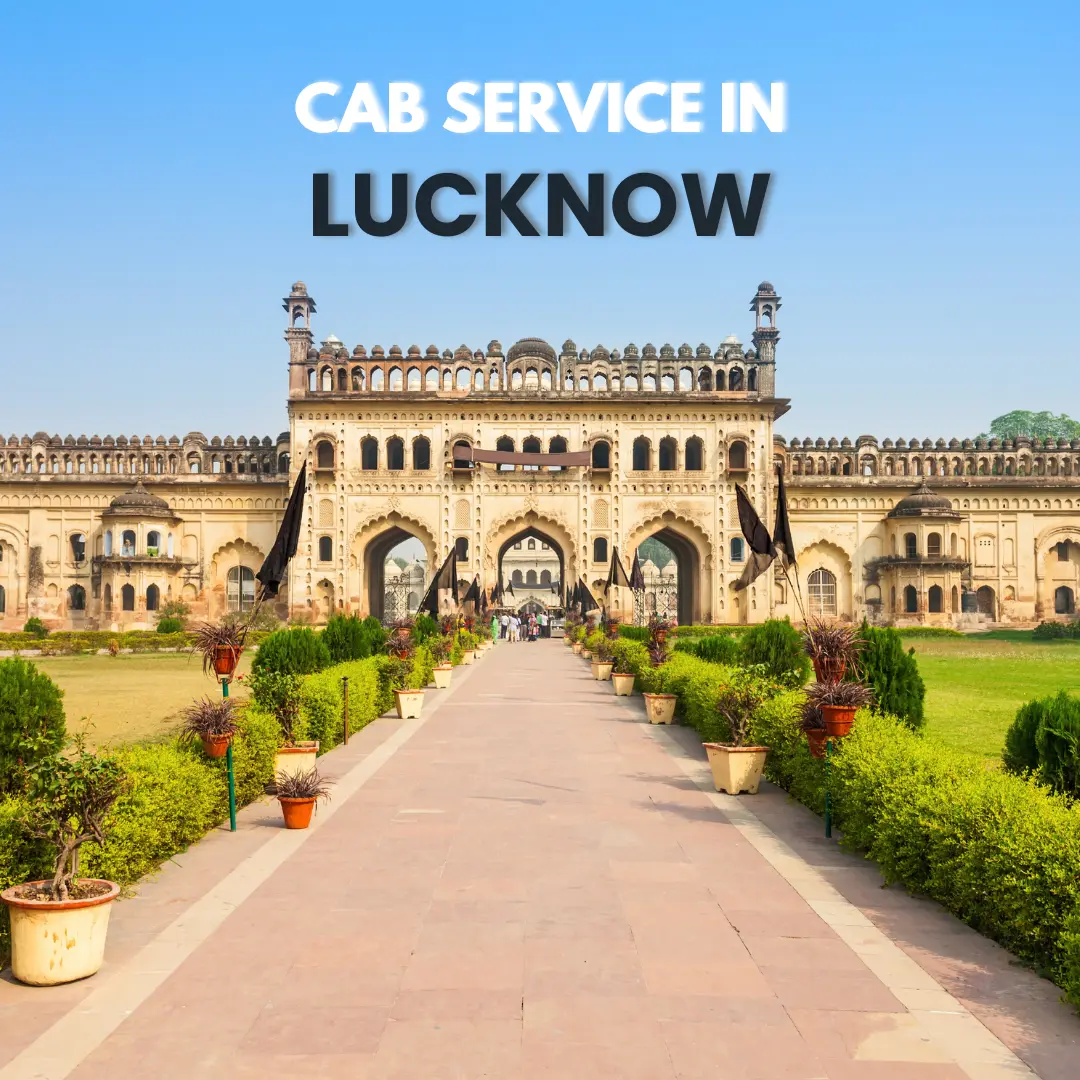 Cab Service in Lucknow – Online Cab Booking