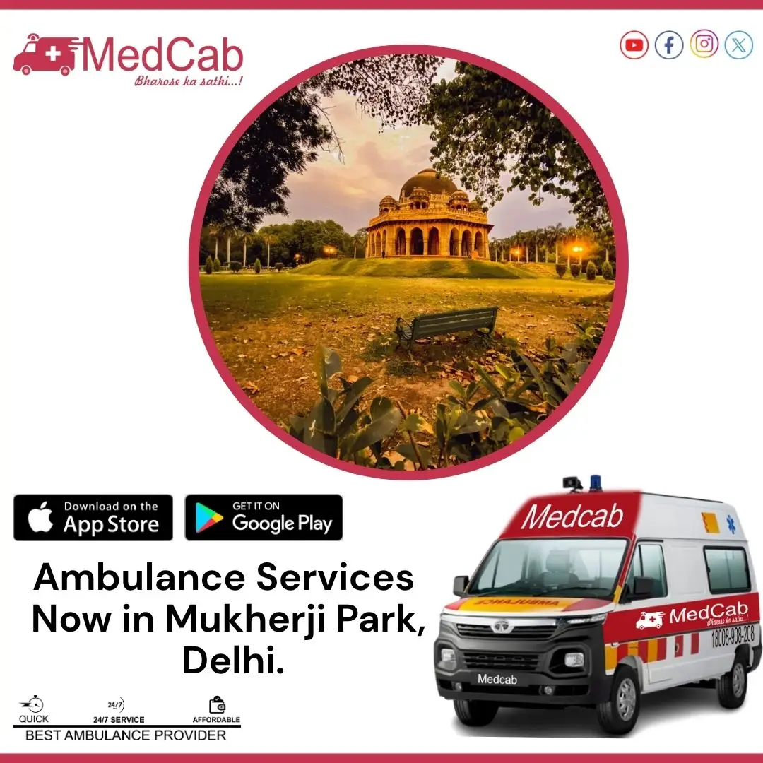 Ambulance Services in Mukherji Park, Delhi