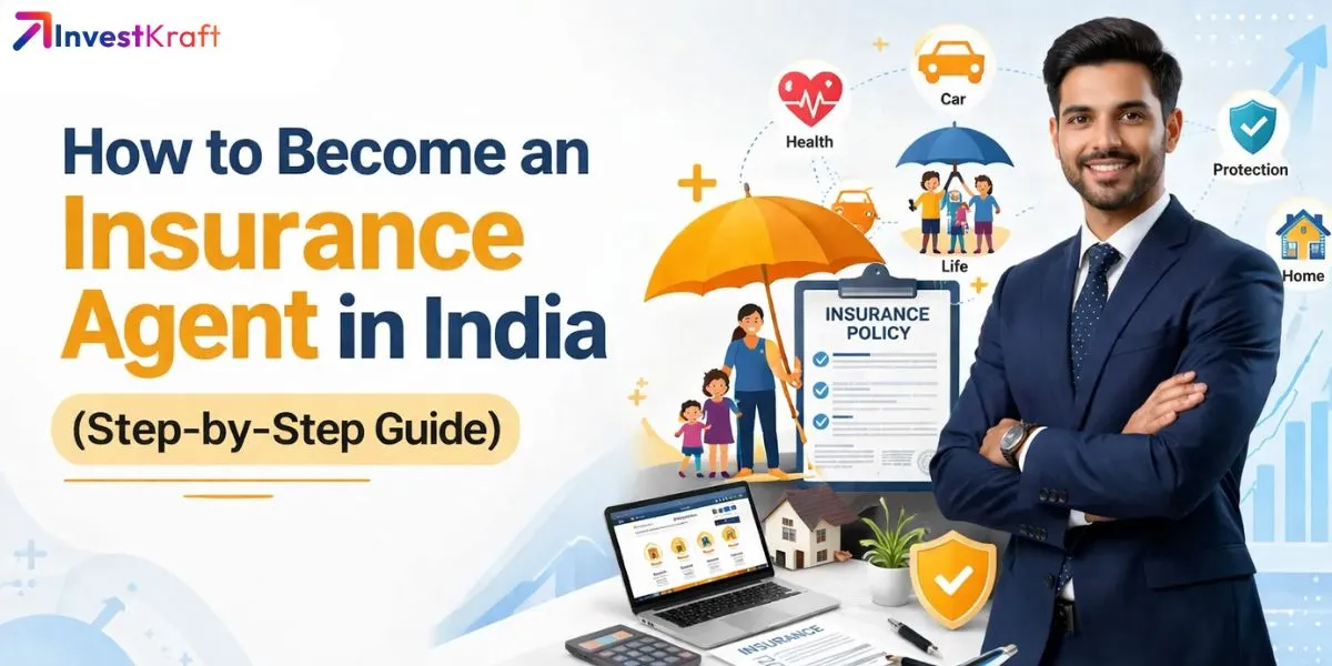 How to Become an Insurance Agent in India (2026 Guide)