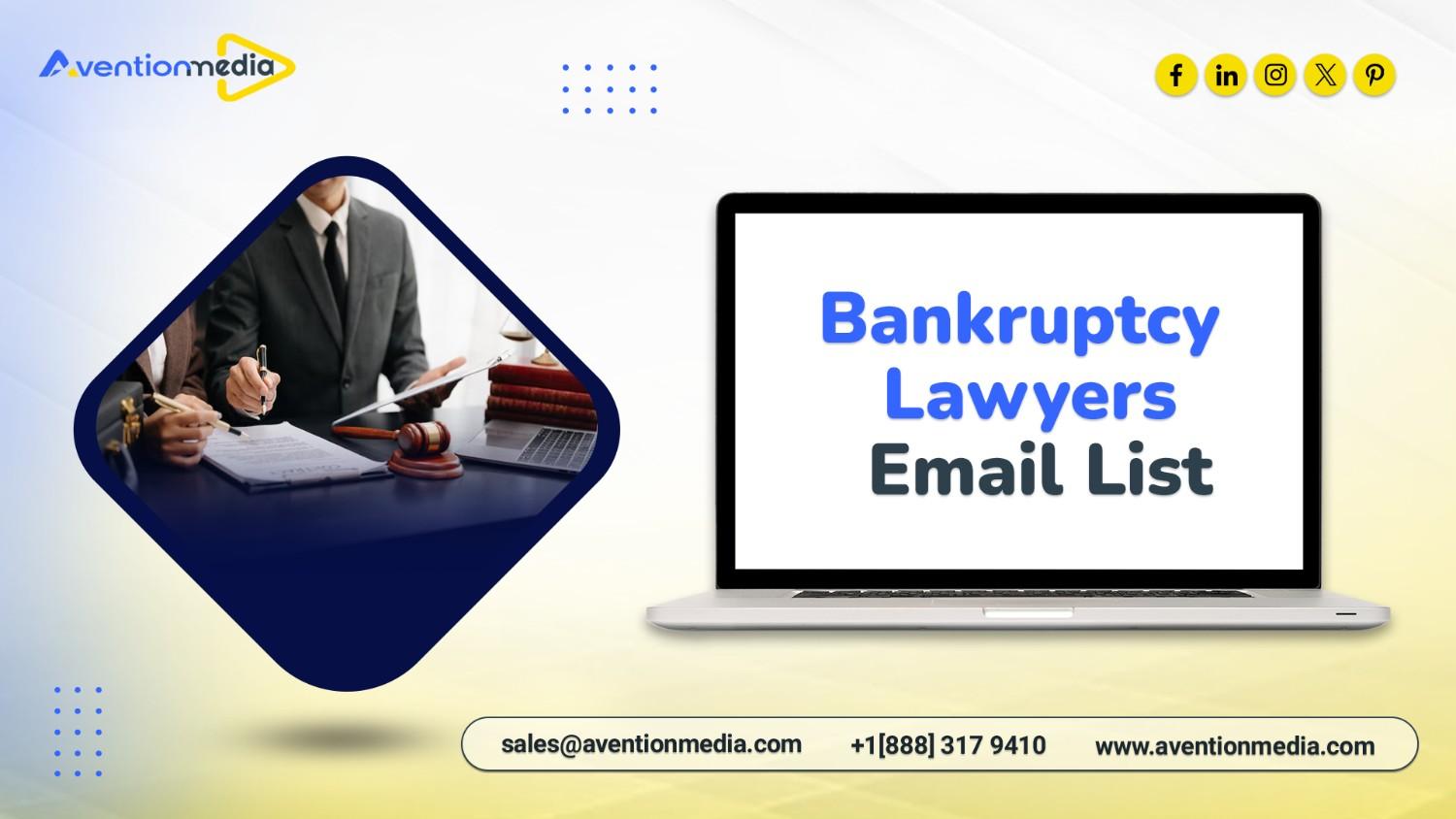 Market to Bankruptcy Lawyers using our 100% Opt-in Email List
