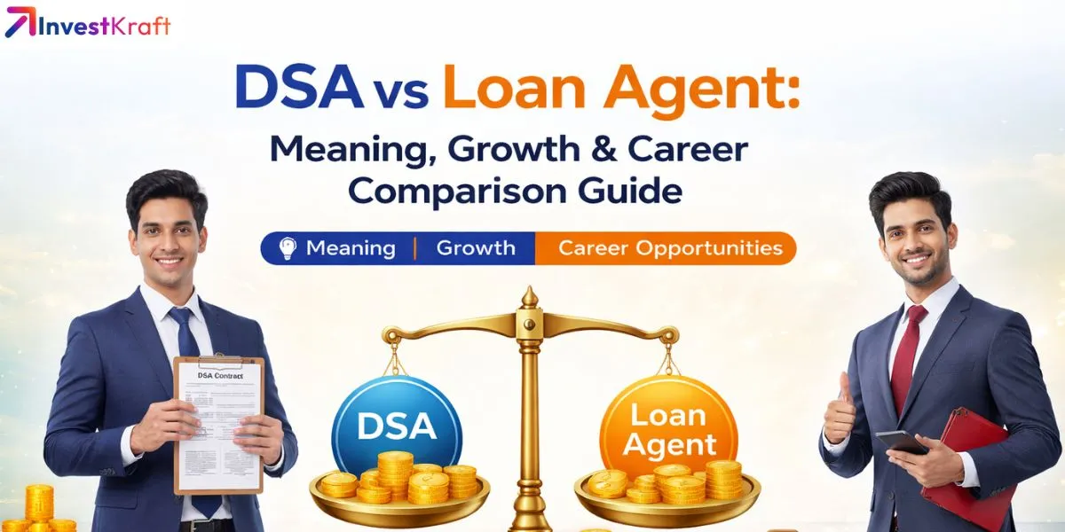 DSA vs Loan Agent: Difference & Career Guide 2026