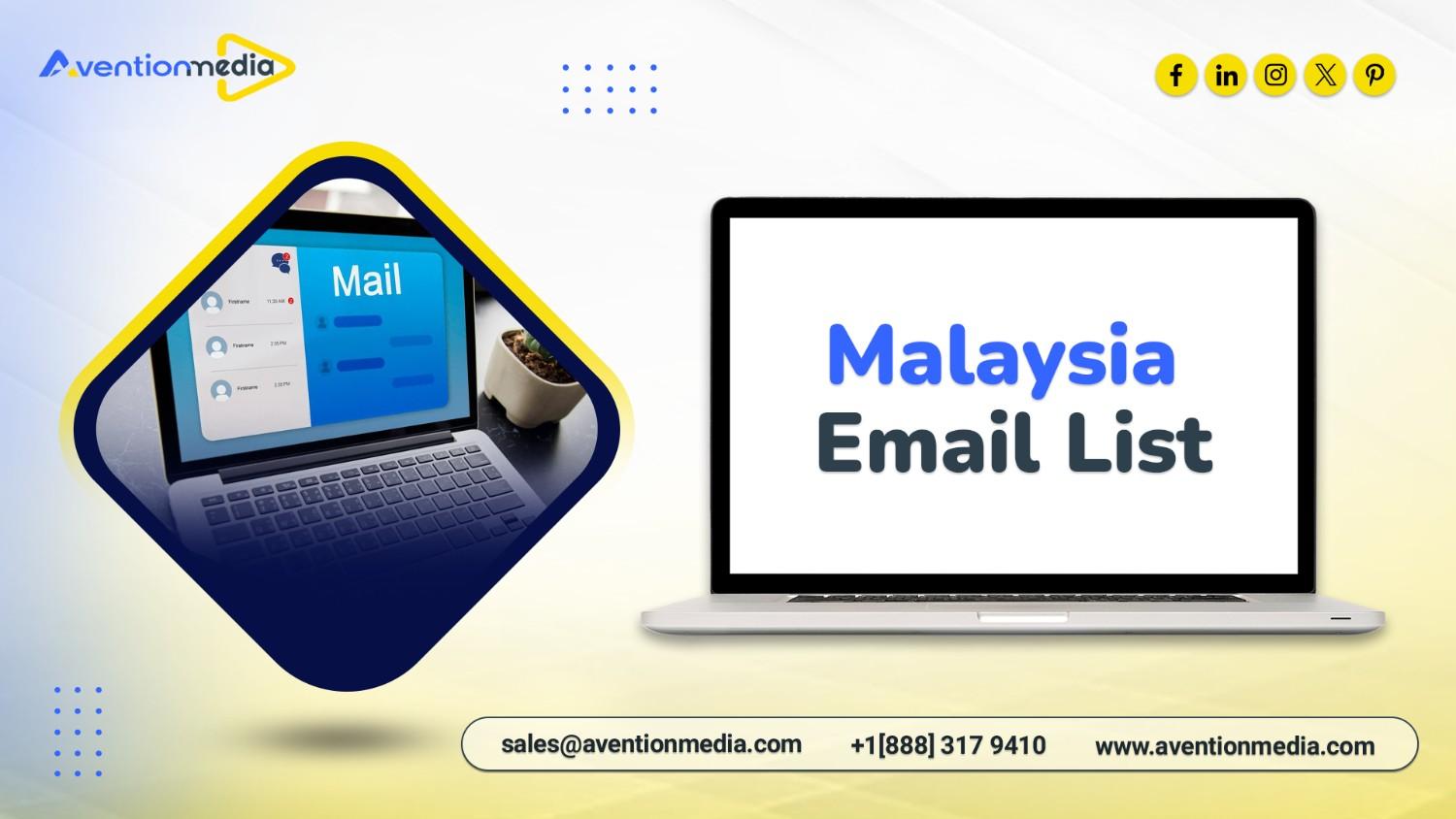 Bring More Leads and Close More Sales with Malaysia Email List