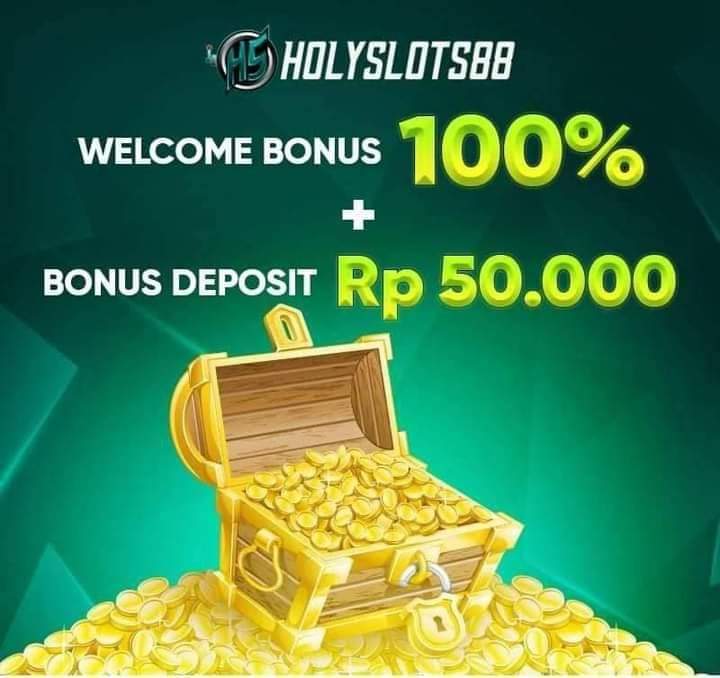 HOLYSLOT88 DEPO 50K + 50K TO 8