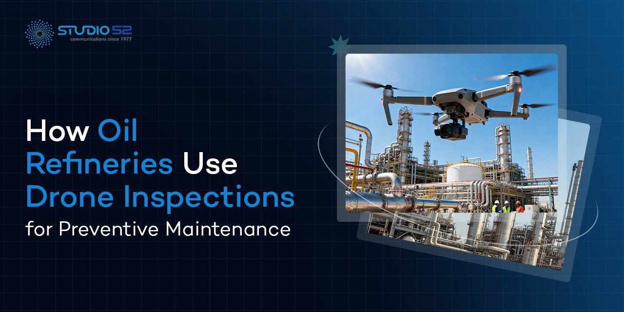How Oil Refineries Leverage Drone Inspections for Preventive Maintenance