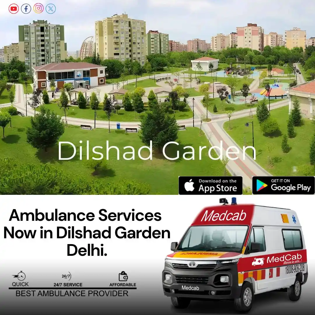  Urgent Emergency Ambulance Services in Dilshad Garden, Delhi 