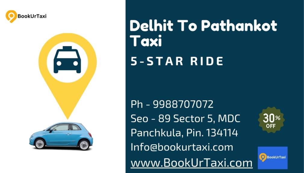 Delhi to Pathankot Taxi | Booking Start ₹4975 - BookUrTaxi