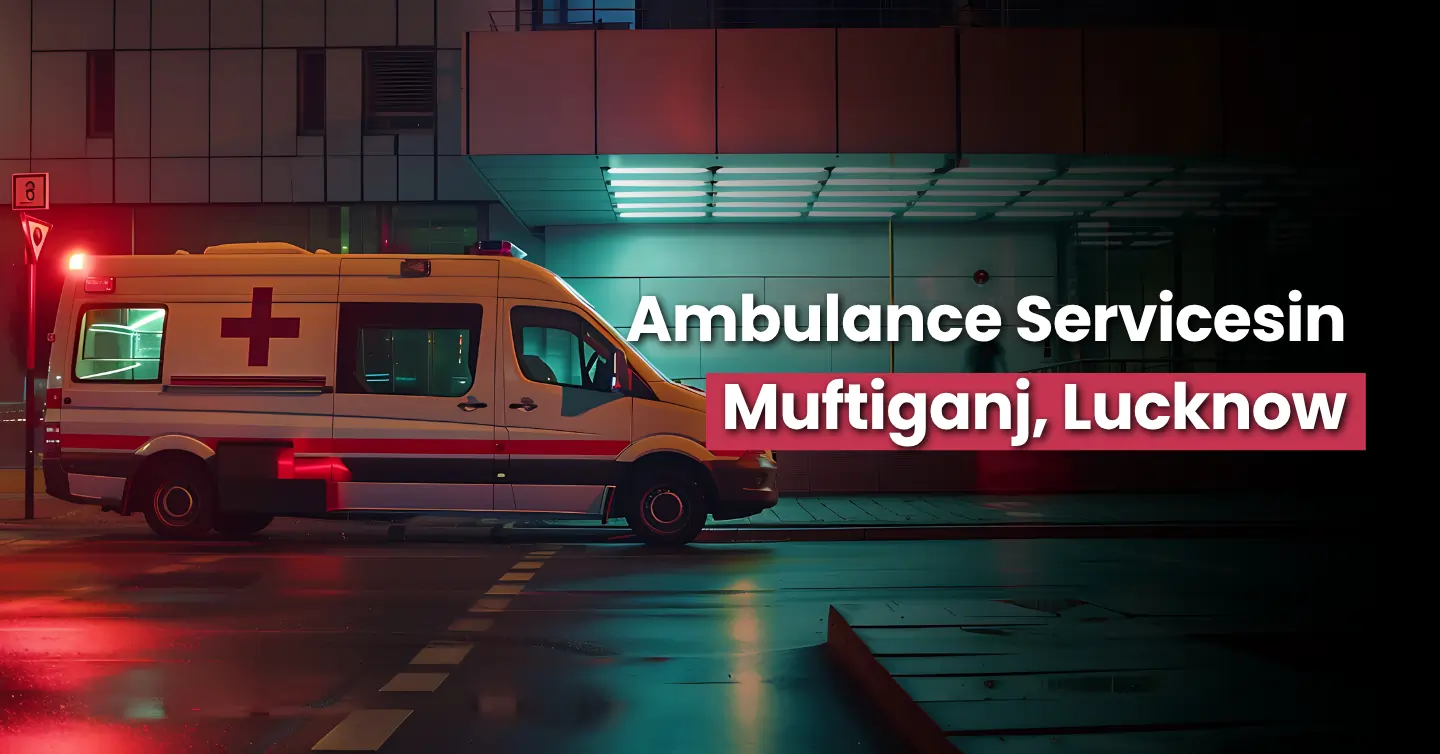  Online Ambulance Booking in Lucknow| 24/7 Ambulance Service 