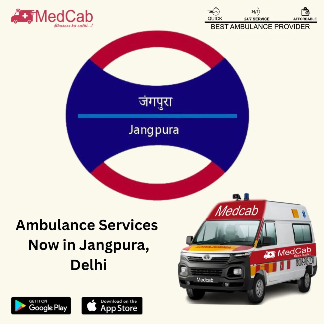 Ambulance Services in Jangpura, Delhi