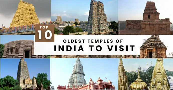  Visit Top 10 Oldest Temples Of India 