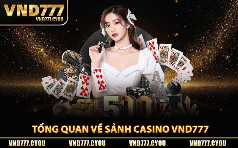 Casino Vnd777 - Sân Chơi Cá Cược Online Cực Kỳ Hấp Dẫn